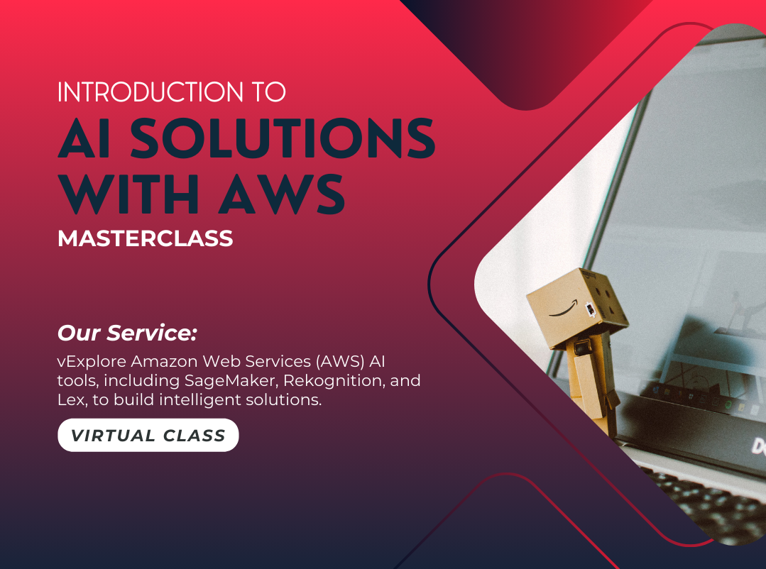 MasterClass: AI Solutions with AWS