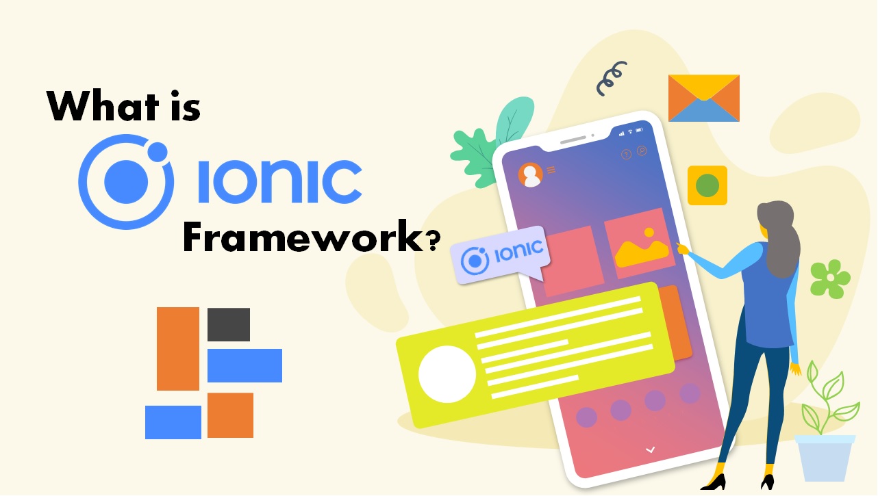 What is Ionic Framework?