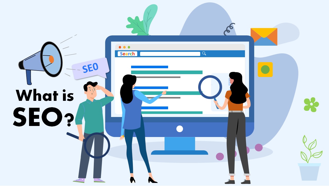 What is Search Engine Optimization?